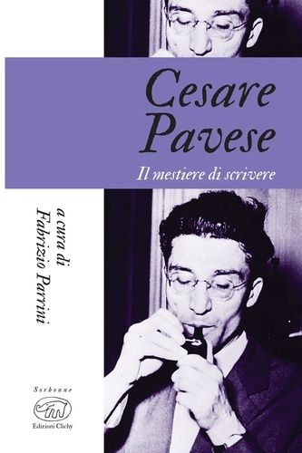 Fabrizio Parrini - Cesare Pavese - Il mestiere di scrivere.
