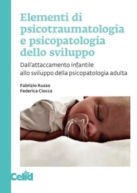Elementi di psicotraumatologia e psicopatologia dello sviluppo