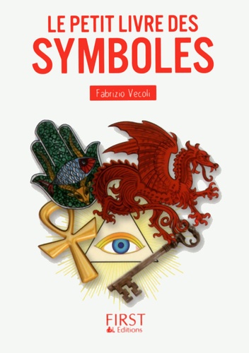 Le petit livre des symboles de Fabrizio Vecoli - Poche - Livre - Decitre
