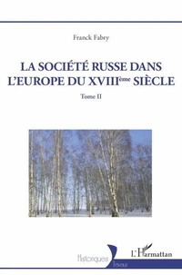 La société russe dans l'Europe du XVIIIe siècle