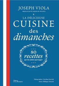 La Délicieuse Cuisine des dimanches