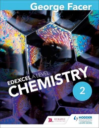 George Facer's A Level Chemistry Student Book 2