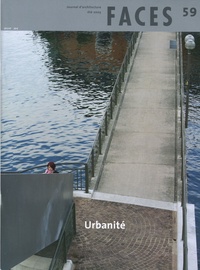 André Guillerme et Stéphane Tonnelat - Faces N° 59, Eté 2005 : Urbanité.