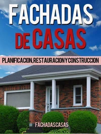 Fachadas de Casas - Planificación, restauración y construcción