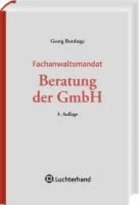 Fachanwaltsmandat Beratung der GmbH