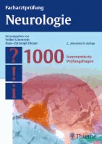 Facharztprüfung Neurologie - 1000 kommentierte Prüfungsfragen.