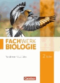 Fachwerk Biologie 02. Teil A Schülerbuch. Nordrhein-Westfalen.