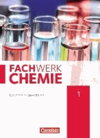 Fachwerk Chemie 01: 7./8. Schuljahr. Schülerbuch Nordrhein-Westfalen.