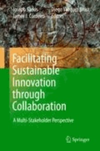Joseph Sarkis - Facilitating Sustainable Innovation through Collaboration - A Multi-Stakeholder Perspective.