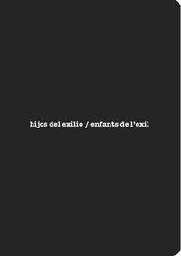 Hijos del exilio/Enfants de l'exil
