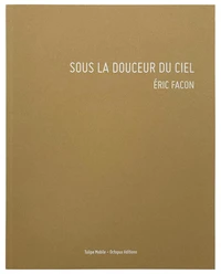 Sous la douceur du ciel