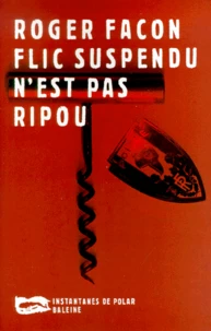 Flic suspendu n'est pas ripou