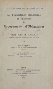De l'importance économique et financière des groupements d'obligataires