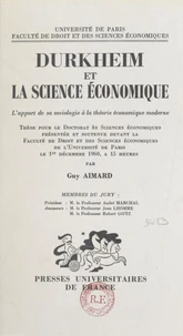 Durkheim et la science économique : l'apport de sa sociologie à la théorie économique moderne