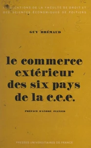 Le commerce extérieur des six pays de la Communauté économique européenne