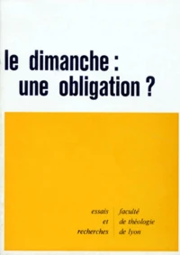 Le Dimanche, une obligation ?