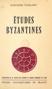  Faculté des Lettres et Science et Rodolphe Guilland - Études byzantines.