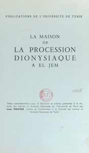 La maison de la procession dionysiaque à El Jem