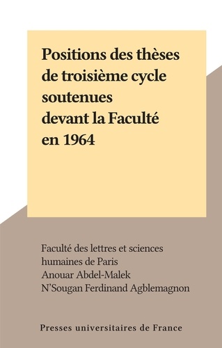 Positions des thèses de troisième cycle soutenues devant la Faculté en 1964
