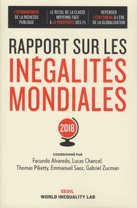 Facundo Alvaro et Lucas Chancel - Rapport sur les inégalités mondiales.