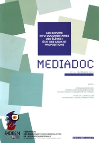 Les savoirs info-documentaires des élèves : état des lieux et propositions
