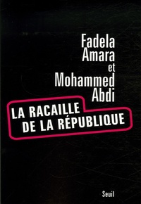 Fadela Amara et Mohamed Abdi - La racaille de la République.