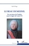 Fadi El Hage - Le Beau Dumesnil - Un serviteur de l'ombre sous le règne de Louis XV.