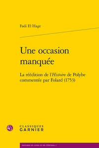 Fadi El Hage - Une occasion manquée - La réédition de l'histoire de Polybe commentée par Folard (1753).