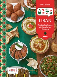 Fadia Zeidan - Liban - Toutes les bases de la cuisine libanaise.