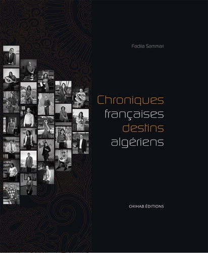 Fadila Sammari - Chroniques françaises, destins algériens.