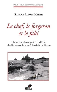 Le chef, le forgeron et le faki