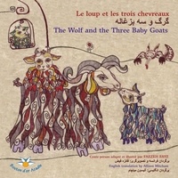 Faezeh Fayx - Le loup et les trois chevreaux (couverture souple).