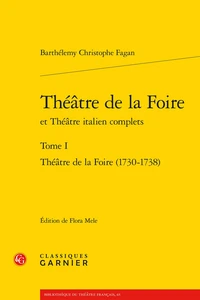 Théâtre de la foire et Théâtre italien complets