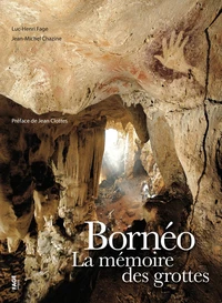Bornéo la mémoire des grottes