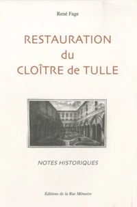 Restauration du cloître de Tulle