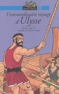 L'extraordinaire voyage d'Ulysse d'après Homère