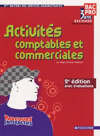 Activités comptables et commerciales Seconde Professionnelle Parcours interactifs