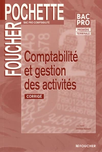 Comptabilité et gestion des activités Bac Pro comptabilité