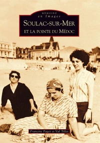 Soulac-sur-Mer et la pointe du Médoc