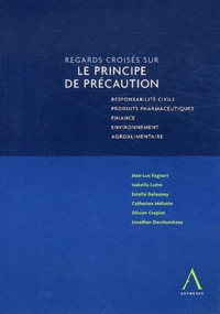 Regards croisés sur le principe de précaution