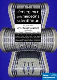 L'émergence de la médecine scientifique