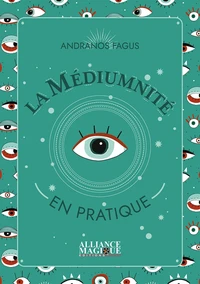 La médiumnité en pratique