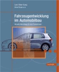 Fahrzeugentwicklung im Automobilbau - Aktuelle Werkzeuge für den Praxiseinsatz. 55 Übungsaufgaben.
