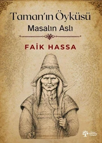 Taman'ın Öyküsü - Masalın Aslı