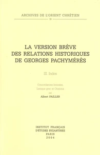 La version brève des relations historiques de Georges Pachymérès