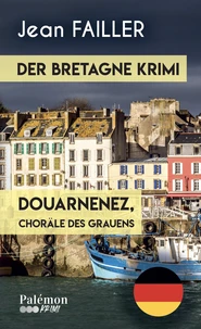 Douarnenez, Choräle des grauens