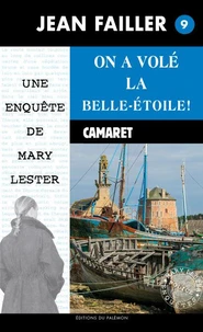On a volé la Belle-Etoile !