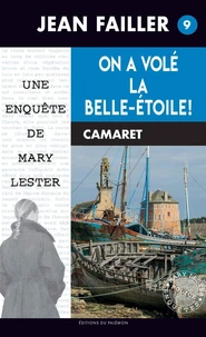 On a volé la Belle-Etoile !