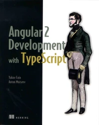 Angular 2 Development with TypeScript