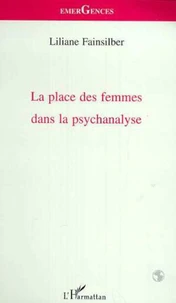 La place des femmes dans la psychanalyse